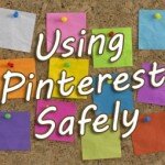 Using-Pinterest-Safely